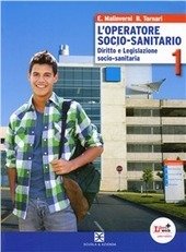 L' OPERATORE SOCIO-SANITARIO. VOL.1