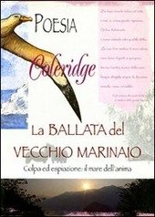 LA BALLATA DEL VECCHIO MARINAIO COLPA ED ESPIAZIONE: IL MARE …
