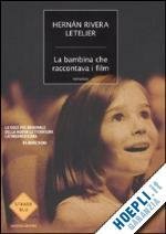 LA BAMBINA CHE RACCONTAVA I FILM