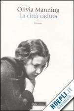 LA CITTA' CADUTA