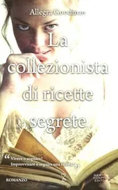 LA COLLEZIONISTA DI RICETTE SEGRETE
