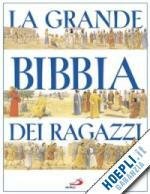 LA GRANDE BIBBIA DEI RAGAZZI