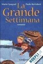 LA GRANDE SETTIMANA