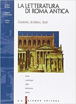 LA LETTERATURA DI ROMA ANTICA