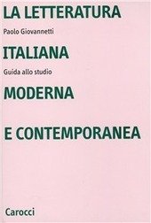 LA LETTERATURA ITALIANA MODERNA E CONTEMPORANEA