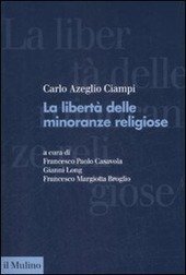 LA LIBERTA' DELLE MINORANZE RELIGIOSE IN ITALIA