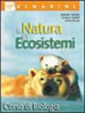 LA NATURA GLI ECOSISTEMI - BIOLOGIA