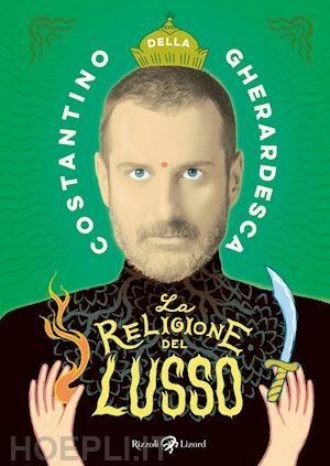 LA RELIGIONE DEL LUSSO