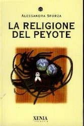 LA RELIGIONE DEL PEYOTE