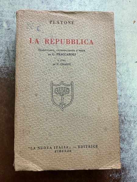 LA REPUBBLICA TRADOTTA DA GIUSEPPE FRACCAROLI ( COPIA NUMERATA N. …