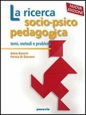 LA RICERCA SOCIO-PSICO-PEDAGOGICA - N.E.
