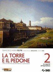 LA TORRE E IL PEDONE VOL. 2. DA LUIGI XIV …
