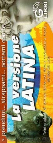 LA VERSIONE LATINA ( CON TRADUZIONE A FRONTE ) | Immagine principale