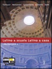 LATINO A SCUOLA, LATINO A CASA - LABORATORIO 2.