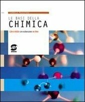 LE BASI DELLA CHIMICA.