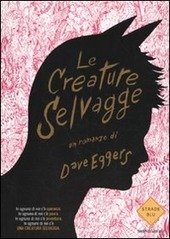LE CREATURE SELVAGGE
