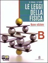 LE LEGGI DELLA FISICA - VOL. B - N.E.