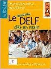 LE NOUVEAU DELF CLES EN MAIN + CD AUDIO