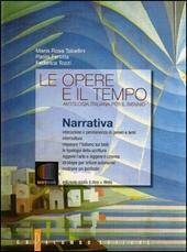 LE OPERE E IL TEMPO - 3 TOMI