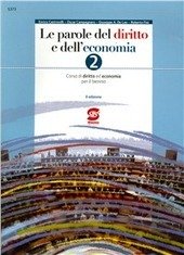 LE PAROLE DEL DIRITTO E DELL'ECONOMIA - VOL. 2 - …