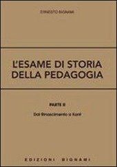 L'ESAME DI STORIA DELLA PEDAGOGIA - VOL. 2