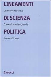 LINEAMENTI DI SCIENZA POLITICA CONCETTI PROBLEMI TEORIE
