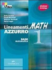 LINEAMENTI.MATH AZZURRO - ALGEBRA 1 + CD ROM