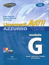 LINEAMENTI.MATH AZZURRO - MODULO G - EDIZIONE RIFORMA. LIMITI E …