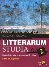 LITTERARUM STUDIA. L'ETA DI AUGUSTO