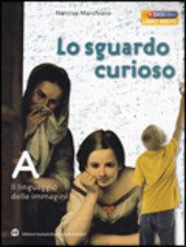 LO SGUARDO CURIOSO - TOMO A