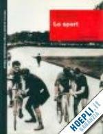 LO SPORT GUIDA FOTOGRAFICA DELLA SOCIETA' ITALIANA