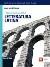 LOCI SCRIPTORUM - PROFILO STORICO DELLA LETTERATURA LATINA