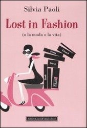 LOST IN FASHION (o la moda o la vita)