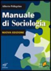 MANUALE DI SOCIOLOGIA - Con espansione online. Per le Scuole … | Immagine principale