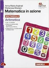 MATEMATICA IN AZIONE 3ED - CONF. 2 MULTIMEDIALE (LDM). ARITMETICA …