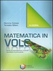 MATEMATICA IN VOLO - ALGEBRA | Immagine principale