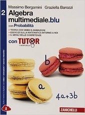 MATEMATICA MULTIMEDIALE BLU VOL. 2- ALGEBRA CON PROB. VOL. 2 … | Immagine principale