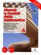 METODI E MODELLI DELLA MATEMATICA VOL.A+CD ROM. | Immagine principale