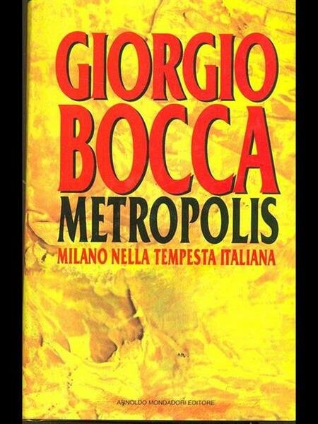 METROPOLIS. MILANO E LA RIVOLUZIONE ITALIANA