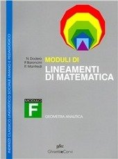 MODULI DI LINEAMENTI DI MATEMATICA - MOD. F - LICEI …
