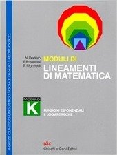 MODULI DI LINEAMENTI DI MATEMATICA - MOD. K - LICEI …