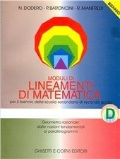 MODULI DI LINEAMENTI DI MATEMATICA - MODULO D X BIENNIO