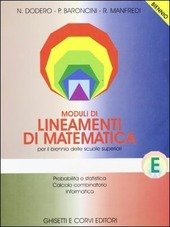 MODULI DI LINEAMENTI DI MATEMATICA - MODULO E X BIENNIO