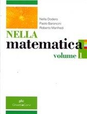 NELLA MATEMATICA - VOL. 1