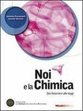 NOI E LA CHIMICA 1° BIENNIO - EDIZIONE MISTA. DAI …