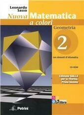 NUOVA MATEMATICA A COLORI - ED. GIALLA - GEOMETRIA 2