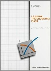 LA NUOVA TRIGONOMETRIA PIANA LS