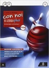 NUOVO CON NOI IN AZIENDA - ED. ROSSA VOL. 1° …