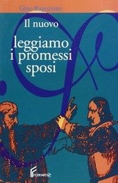 NUOVO LEGGIAMO I PROMESSI SPOSI (RAGOZZINO)