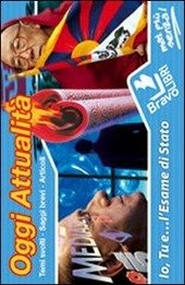 OGGI ATTUALITA' TEMI SVOLTI ARTICOLI SAGGI BREVI